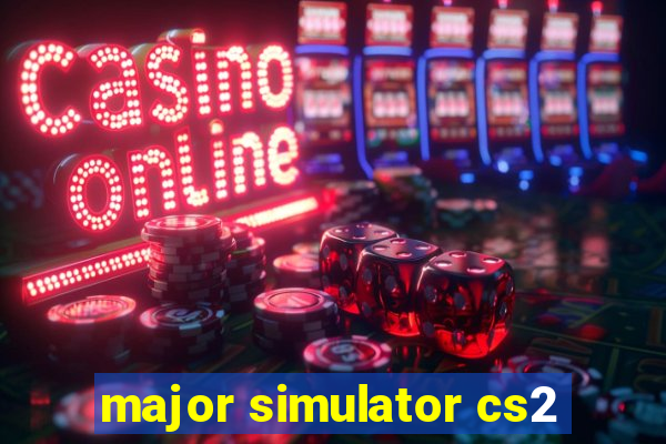 major simulator cs2